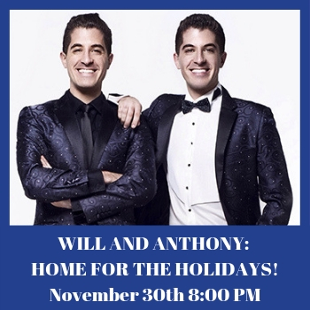 PNC Broadway Series - Will & Anthony
