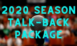 2020 Talk-Back Night Package