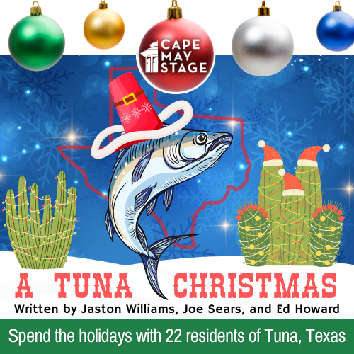 Tickets A Tuna Christmas Cape May Stage